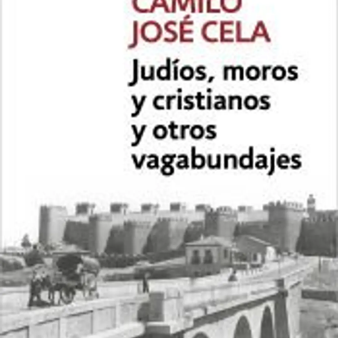 Judíos, moros y cristianos y otros escritos de viaje 1
