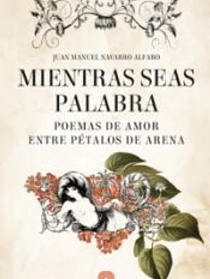 Mientras seas palabra
