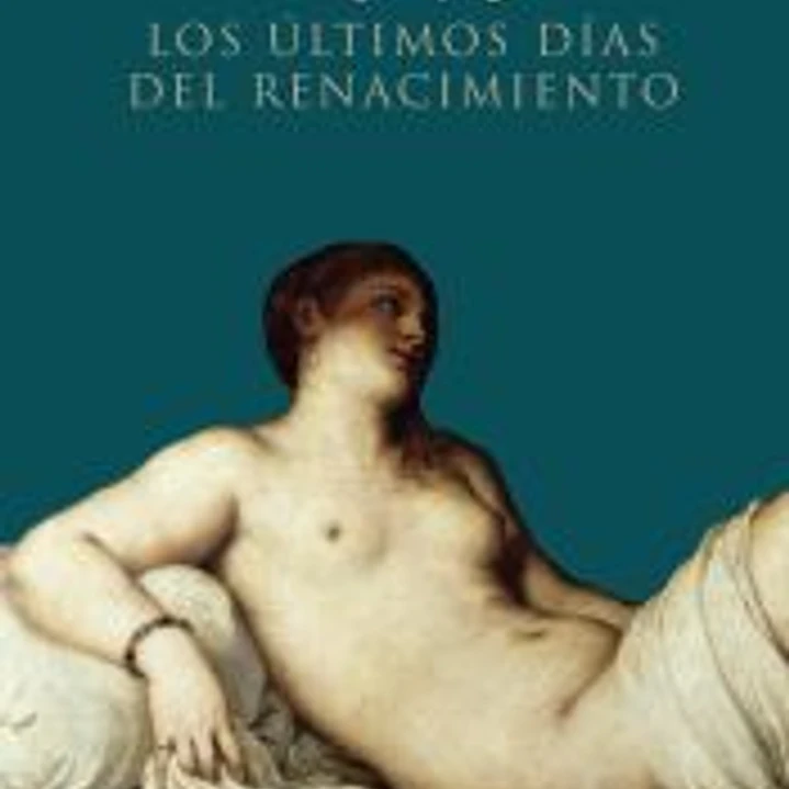 1545. Los últimos días del Renacimiento 1