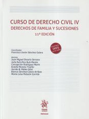 Curso de Derecho Civil IV Derechos de Familia y Sucesiones 11ª Edición