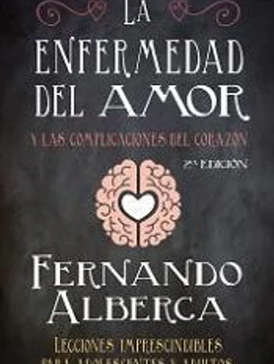 La enfermedad del amor y las complicaciones del corazón
