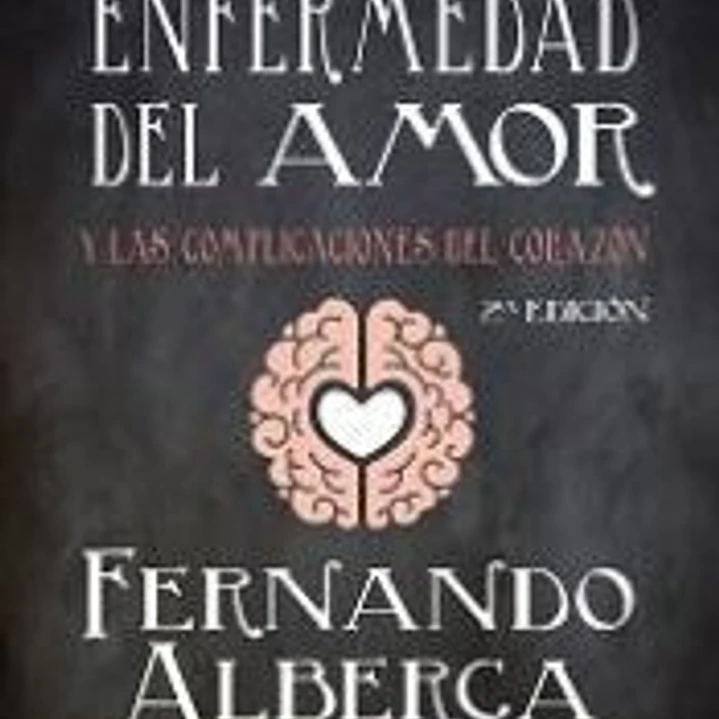 La enfermedad del amor y las complicaciones del corazón 1