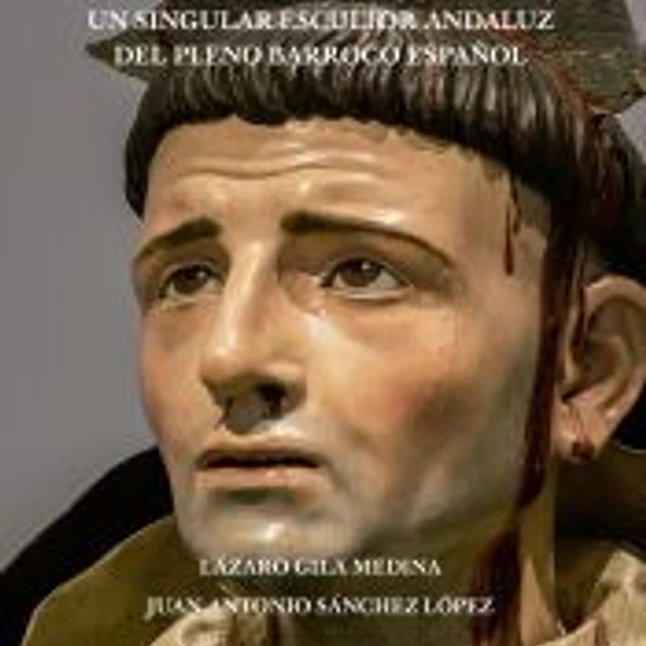 Pedro de Mena (1628-1688): un singular escultor andaluz del pleno Barroco español 1
