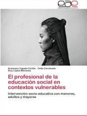 El profesional de la educación social en contextos vulnerables