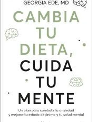 Cambia tu dieta, cuida tu mente