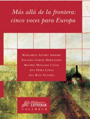 Más allá de la frontera: cinco voces para Europa