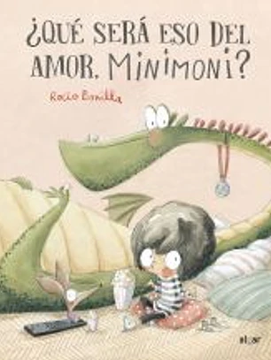 ¿Qué será eso del amor, Minimoni?