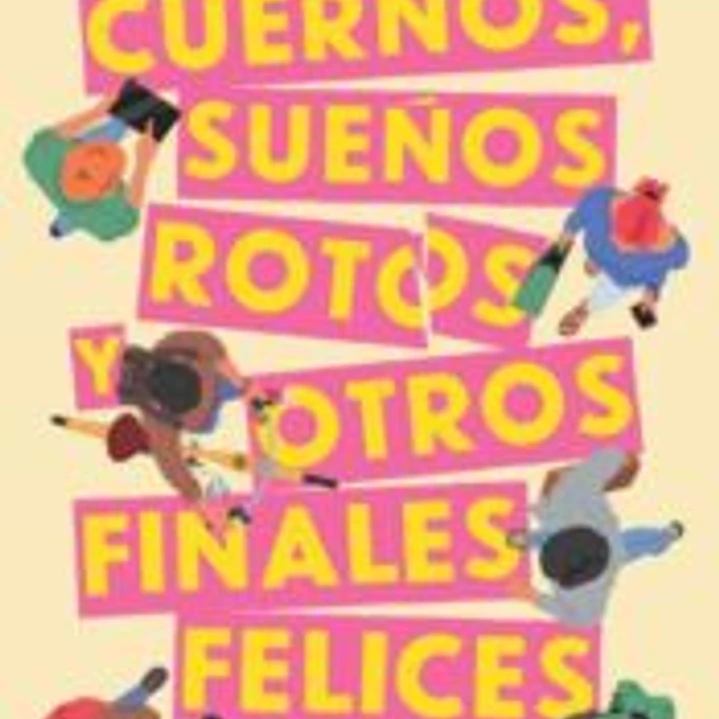 Cuernos, sueños rotos y otros finales felices 1