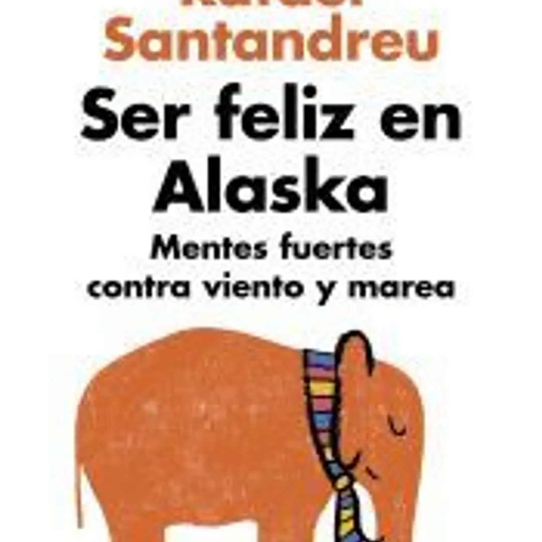 Ser feliz en Alaska 1