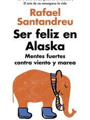 Ser feliz en Alaska