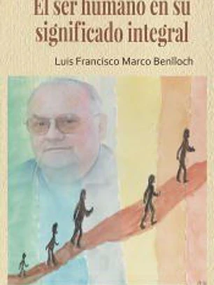El ser humano en su significado integral