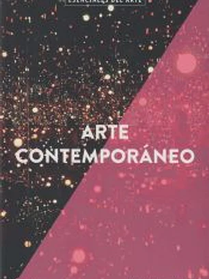 Esenciales arte. Arte contemporáneo