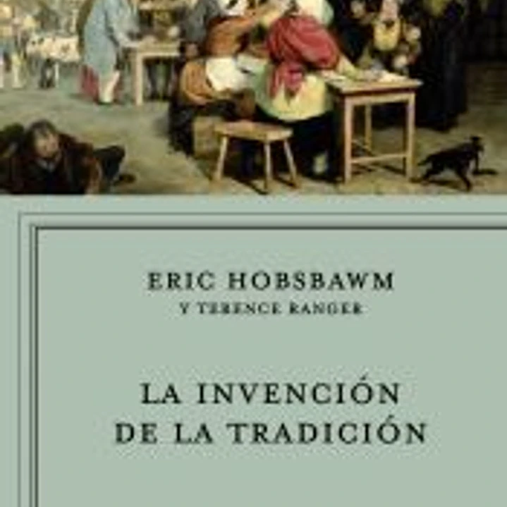 La invención de la tradición 1