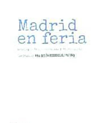 MADRID EN FERIA