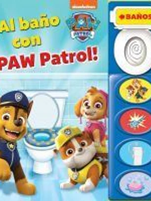 AL BAÑO CON PAW PATROL PATRULLA CANINA