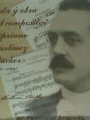 Vida y obra del compositor Cipriano Martínez Rücker (1864-1924)