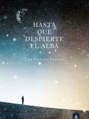Hasta que despierte el alba