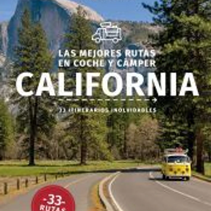 Las mejores rutas en coche y cámper por California 1 1