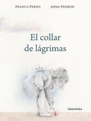El collar de lágrimas