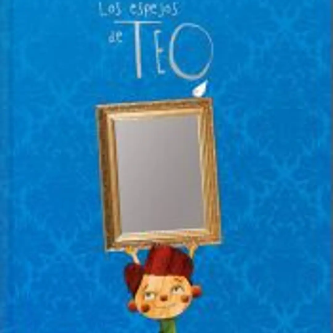 LOS ESPEJOS DE TEO 1
