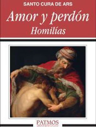 Amor y perdón : homilías