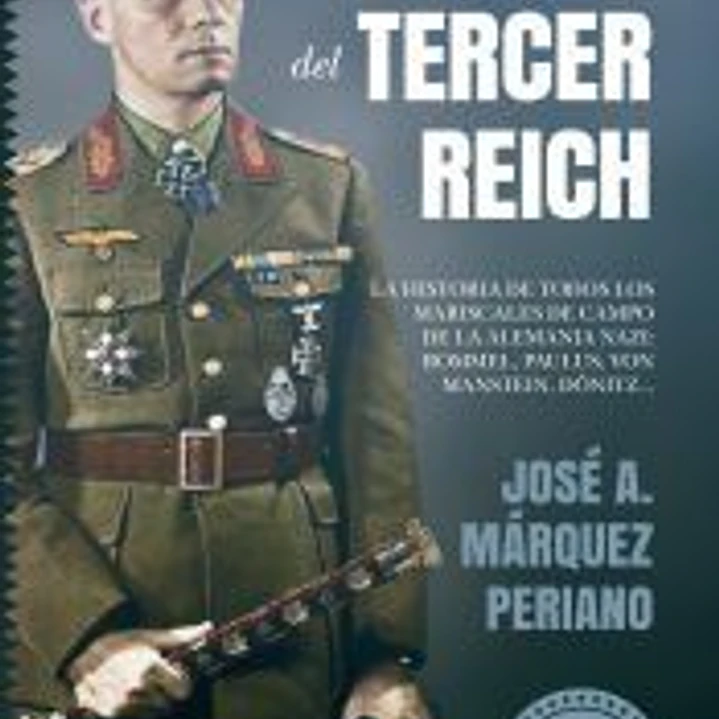 Mariscales del Tercer Reich 1