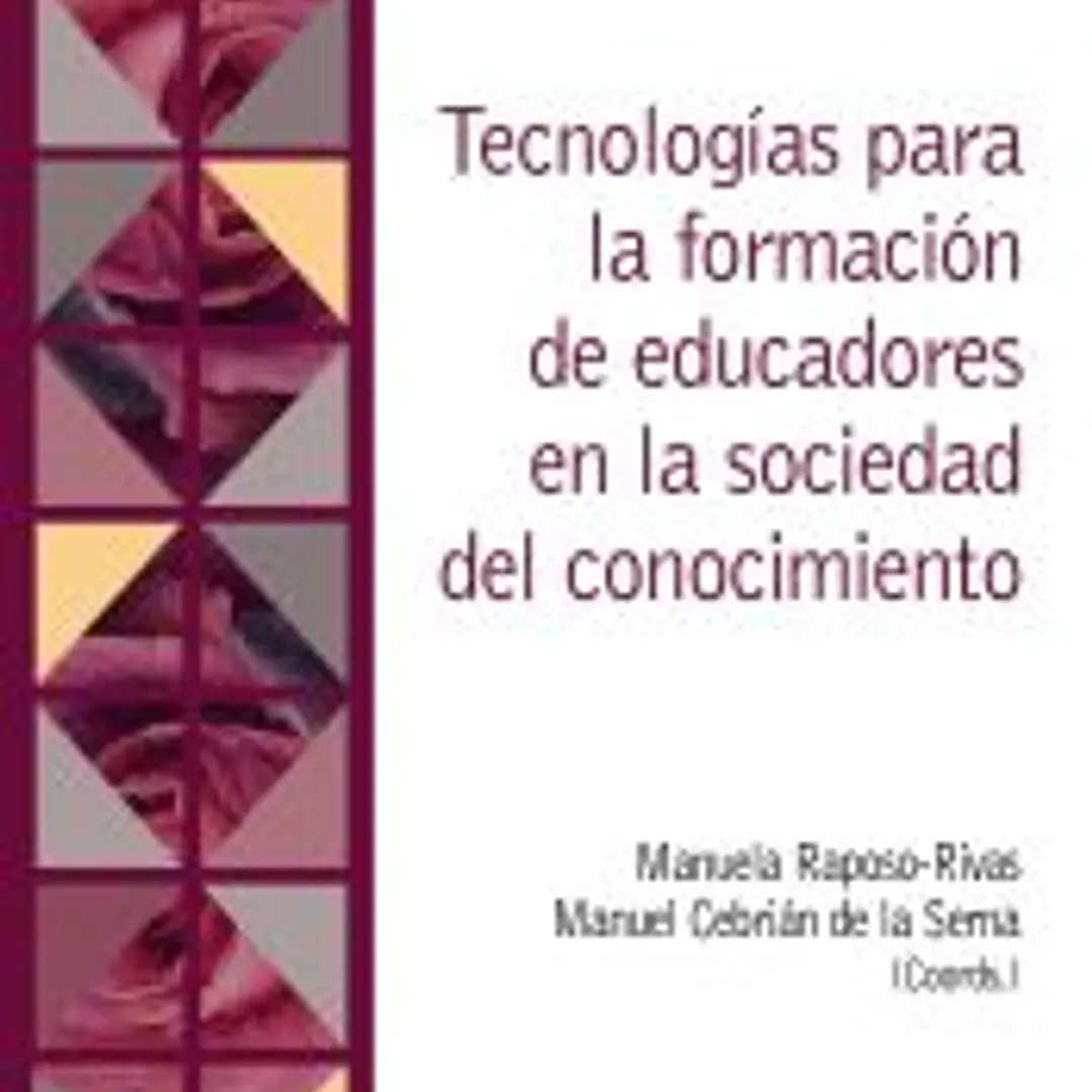 Tecnologías para la formación de educadores en la sociedad del conocimiento 1
