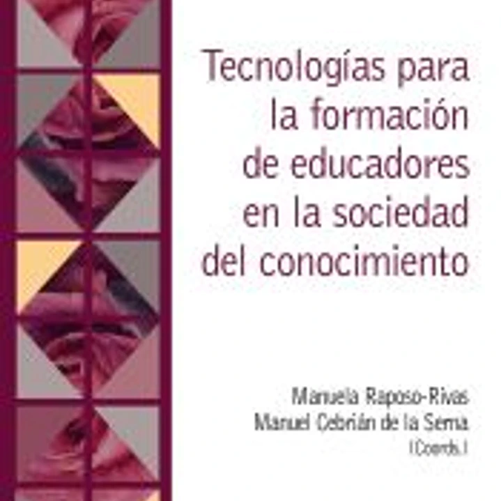 Tecnologías para la formación de educadores en la sociedad del conocimiento 1