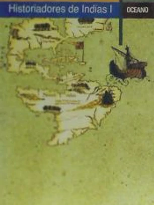 Historiadores de Indias I