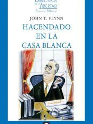 HACENDADO EN LA CASA BLANCA