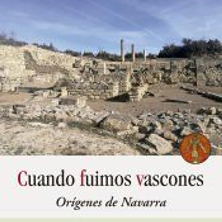Cuando fuimos vascones: Orígenes de Navarra 1