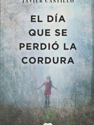 El día que se perdió la cordura