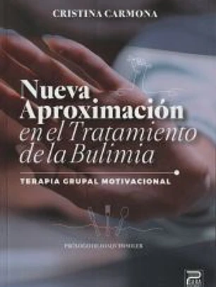 Nueva aproximación en el tratamiento de la bulimia: Terapia grupal motivacional