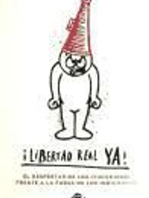 ¡Libertad real ya!