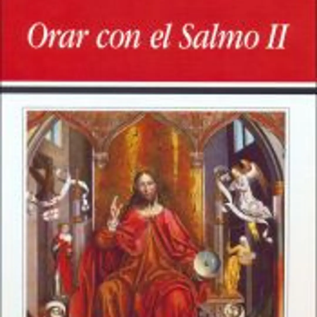 Orar con el Salmo II 1