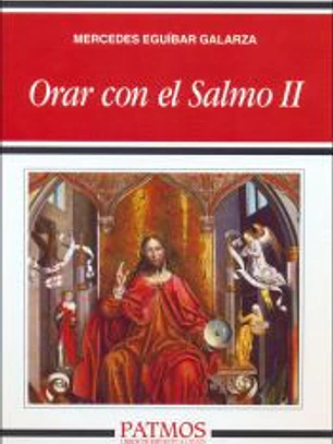 Orar con el Salmo II