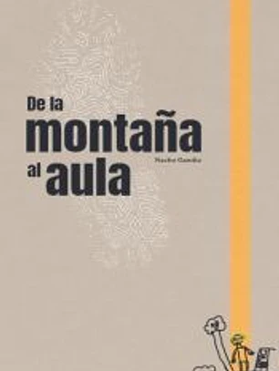 DE LA MONTAÑA AL AULA