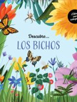 DESCUBRO… LOS BICHOS