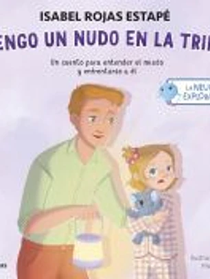 La neurona exploradora. Tengo un nudo en la tripa
