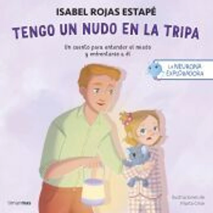 La neurona exploradora. Tengo un nudo en la tripa 1