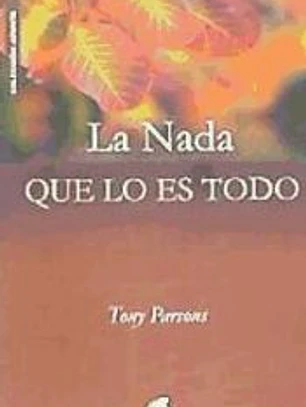 La nada que lo es todo