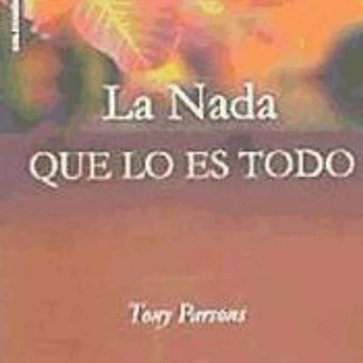 La nada que lo es todo 1