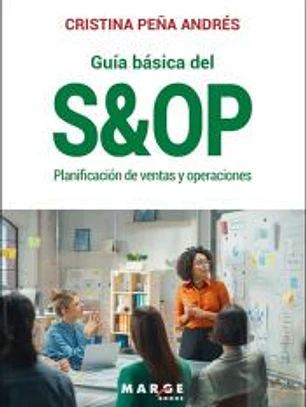 Guía básica del S&OP: Planificación de ventas y operaciones