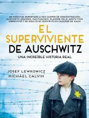 El Superviviente De Auschwitz