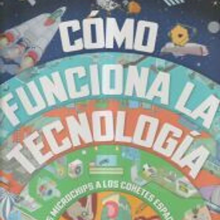 Cómo funciona la tecnología 1