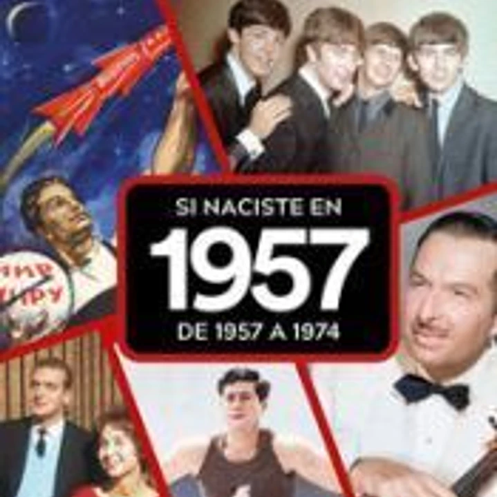 SI NACISTE EN 1957: DE 1957 A 1974 1