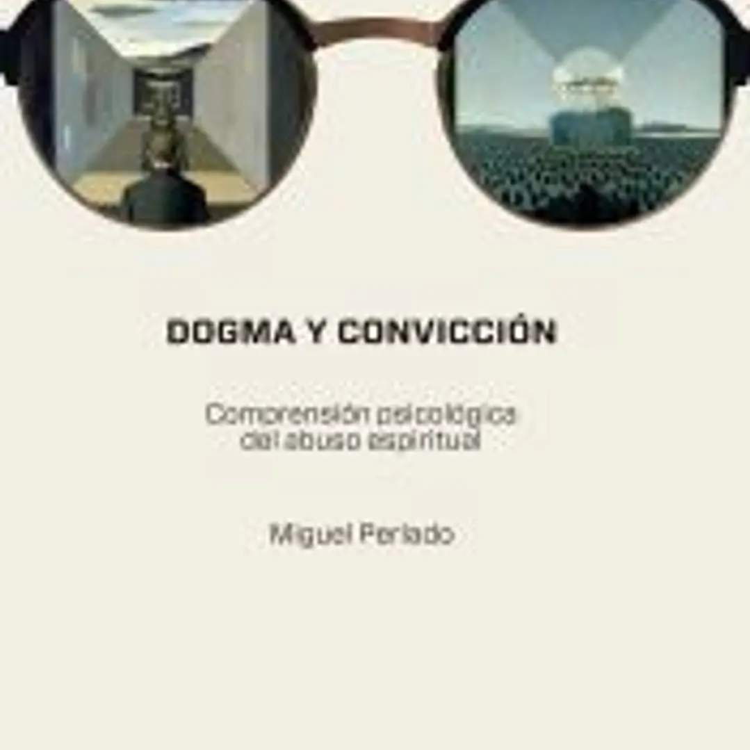 Dogma y convicción 1