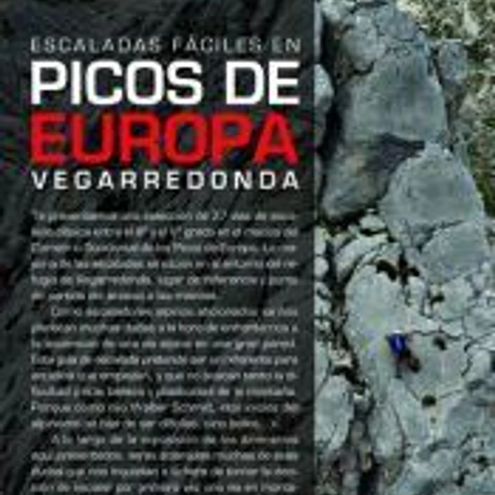 Escaladas fáciles en Picos de Europa. Vegarredonda: 37 vías de escalada clásica de III a V grado 1