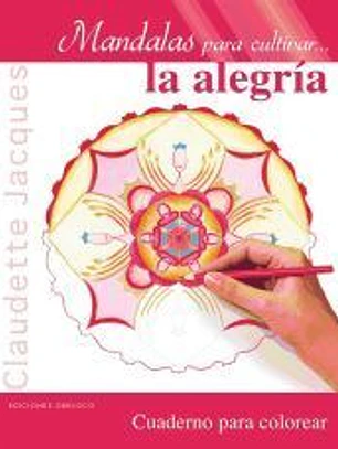 Mandalas para cultivar... la alegría