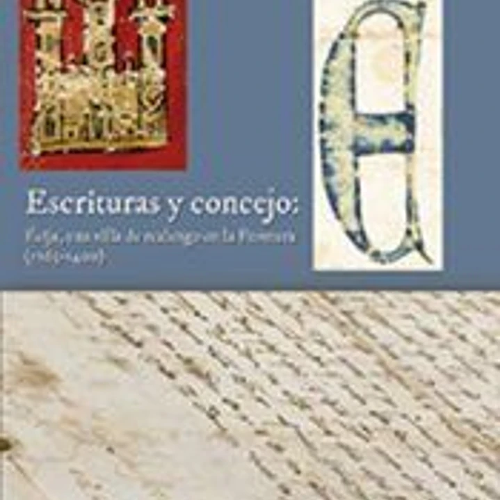 Escrituras y concejo: Écija, una villa de realengo en la Frontera (1263-1400) 1